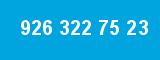 926 322 75 23